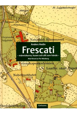Frescati : människorna, husen och allt som hände