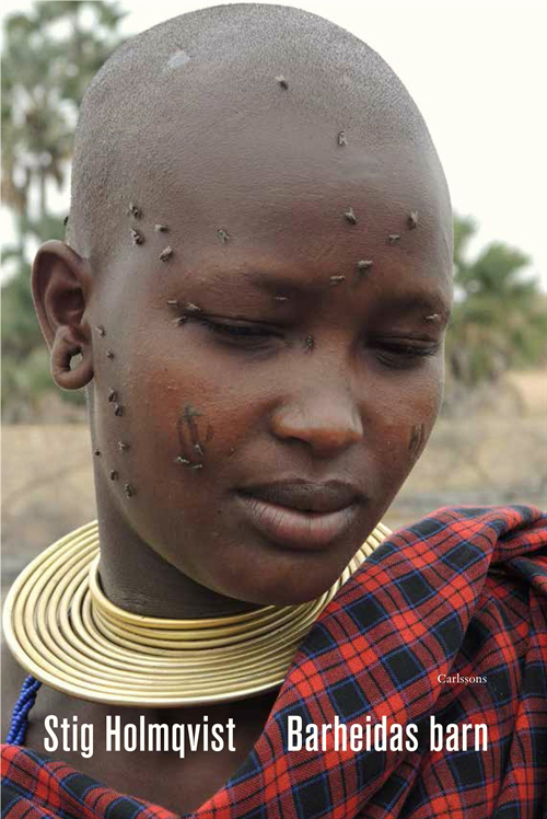 Barheidas barn : antropologisk berättelse genom 45 år