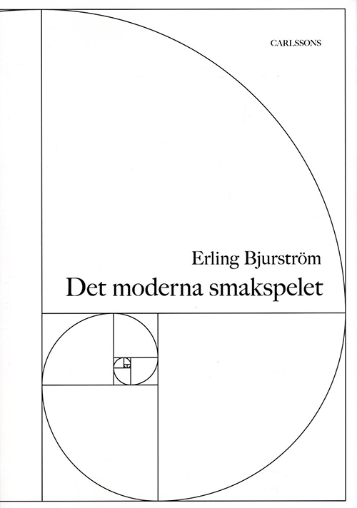 Det moderna smakspelet : tid, smak, mode