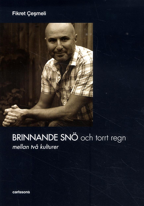 Brinnande snö och torrt regn : mellan två kulturer