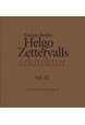 Helgo Zettervalls arkitektur. Bd.1-4 i kassett