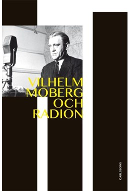 Vilhelm Moberg och radion