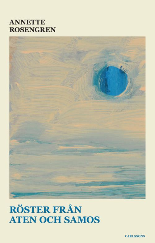 Röster från Aten och Samos : greker om sitt land, EU och människor på flykt