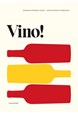 Vino! : älskade spanska viner