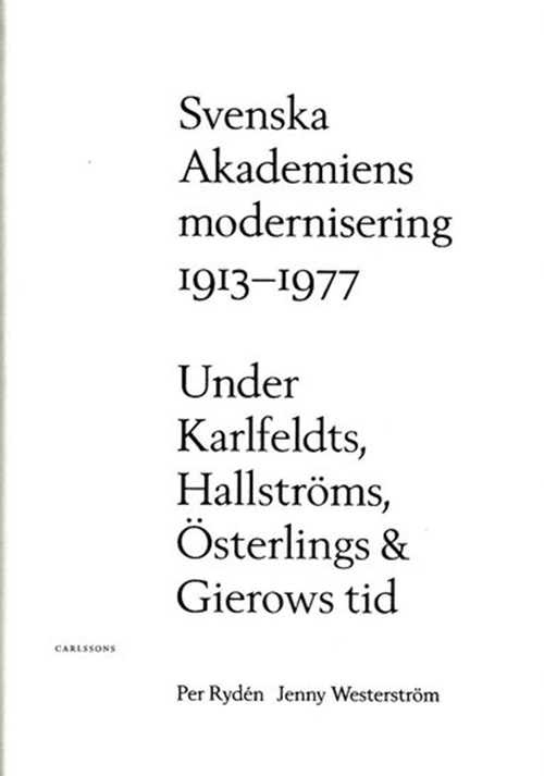Svenska Akademiens modernisering 1913-77