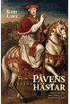 Påvens hästar : hovkultur och maktsymbolik i Kyrkostaten Rom