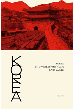 Korea : en civilisation i kläm