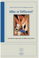 Alike or different? : Scandinavian approaches to military interventions