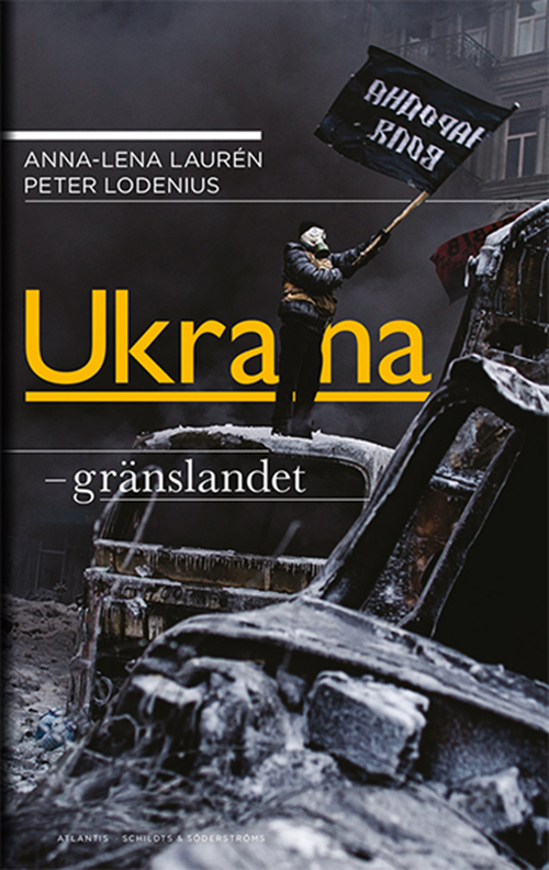Ukraina : gränslandet