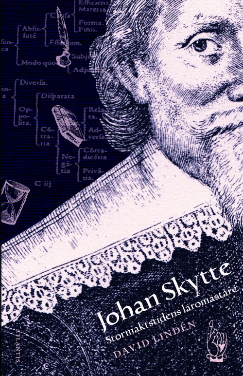 Johan Skytte : stormaktstidens lärare
