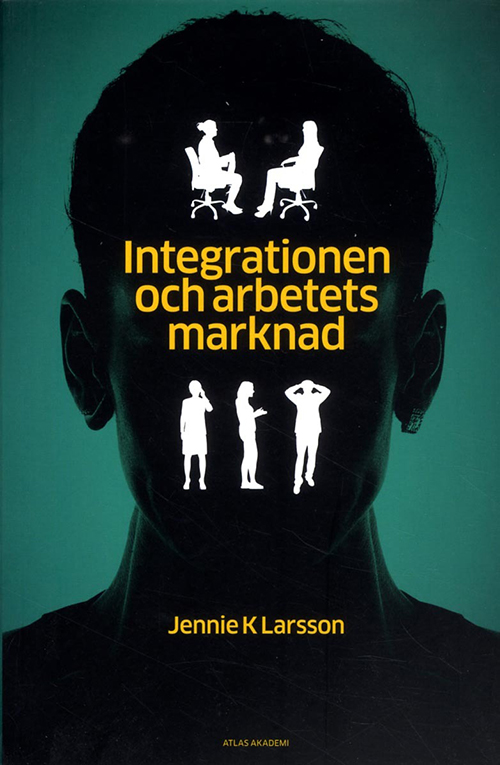 Integrationen och arbetets marknad