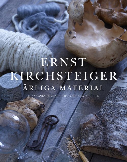 Ärliga material : mina tankar om järn, trä, sten, glas och ull