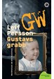 Gustavs grabb : berättelsen om min klassresa