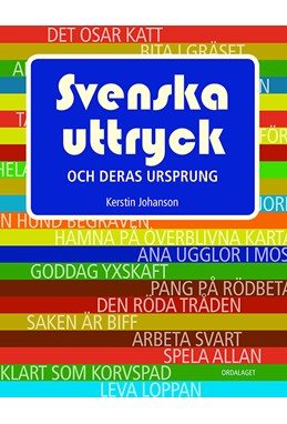 Svenska uttryck och deras ursprung
