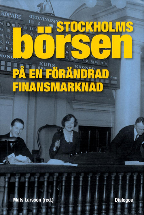 Stockholmsbörsen på en förändrad finansmarknad