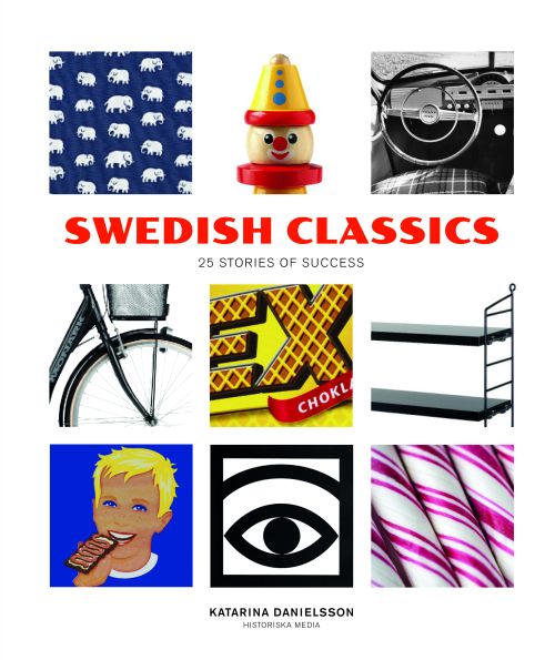 Swedish classics : 25 stories of success