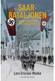 Saar-bataljonen : svenska fredssoldater i Hitlers skugga 1934-35