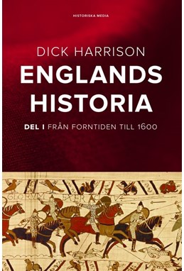 Englands historia. Del 1 : från forntiden till 1600