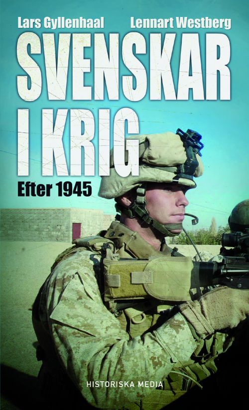 Svenskar i krig : efter 1945