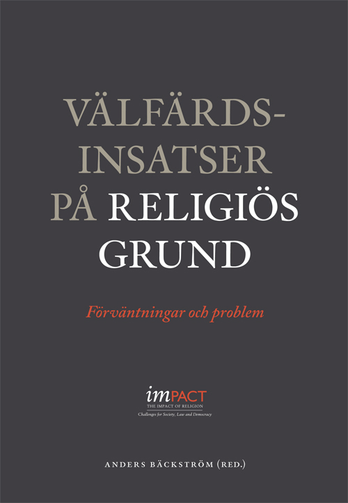 Välfärdsinsatser på religiös grund : förväntningar och problem