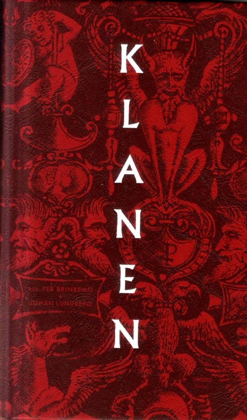 Klanen : individ, klan och samhälle från antikens Grekland till dagen Sverige