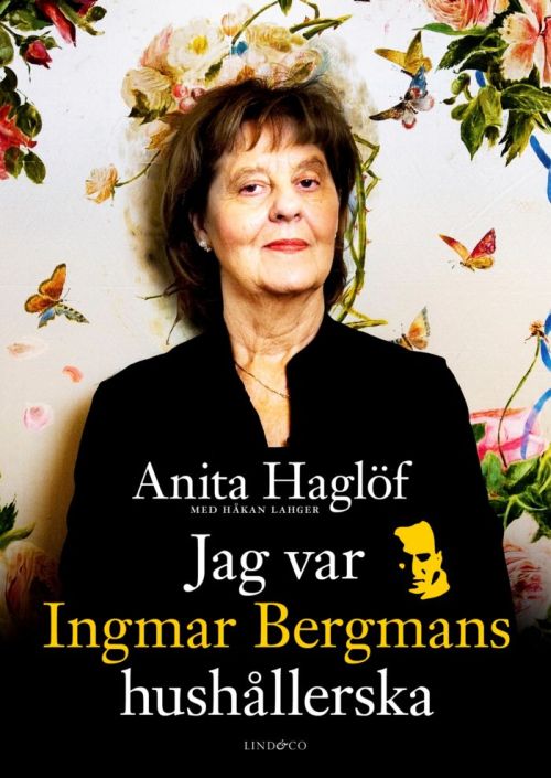 Jag var Ingmar Bergmans hushållerska