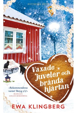 Vaxade juveler och brända hjärtan