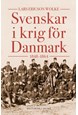 Svenskar i krig för Danmark  : 1848-1864
