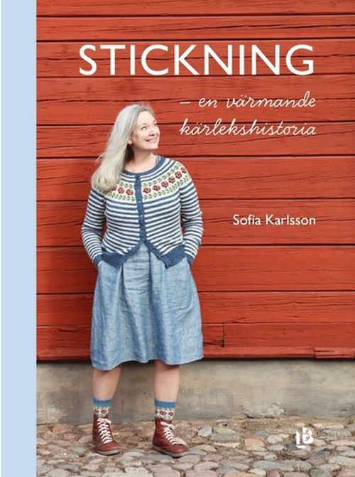 Stickning : en värmande kärlekshistoria