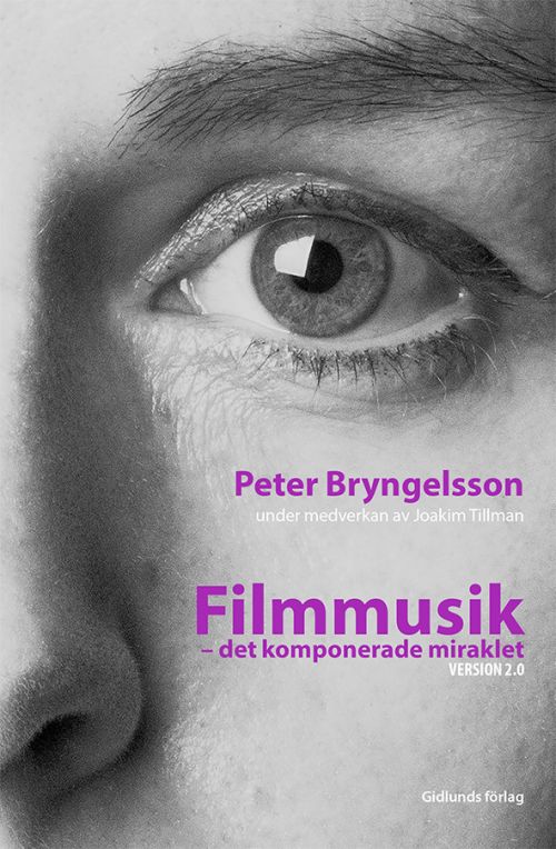 Filmmusik : det komponerade miraklet (version 2.0)