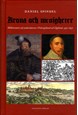 Krona och menigheter : militärstaten och undersåtarna i Västergötland och Uppland, 1550-1630