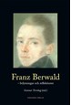 Franz Berwald : belysningar och reflektioner