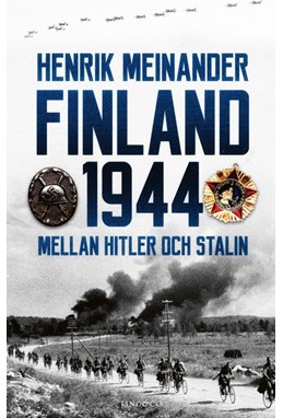 Finland 1944 : mellan Hitler och Stalin