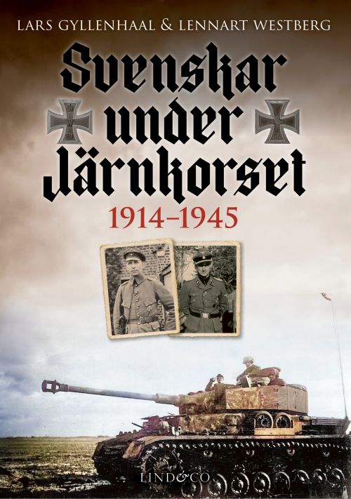 Svenskar under Järnkorset : 1914-1945