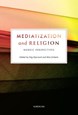 Mediatization and religion : Nordic perspectives