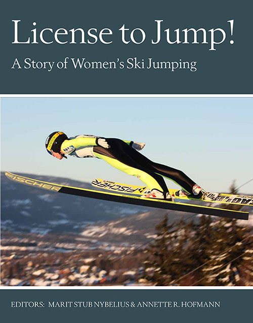 License to jump! : a story of women's ski jumping