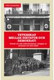 Vetenskap mellan diktatur och demokrati : svensk och tysk folklilvsforskning i skuggan av nazismen och kalla kriget