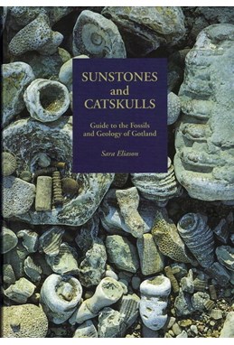Sunstones and catskulls : guide to the fossils and geology of Gotland