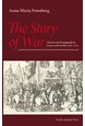 The story of war : church and propaganda in France and Sweden 1610-1710