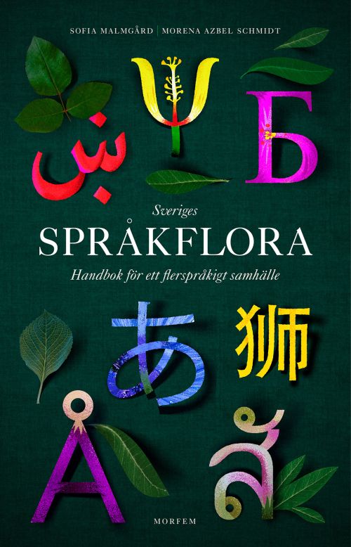 Sveriges språkflora : handbok för ett flerspråkigt samhälle