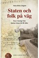 Staten och folk på väg : pass i Sverige från Gustav Vasas tid till 1860