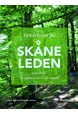 Vandringar på Skåneleden : en upplevelseguide till naturen