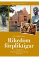 Rikedom förpliktigar : kulturdonationernas Göteborg 1850-1920
