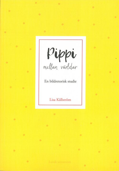 Pippi mellan världar : en bildretorisk studie
