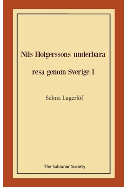 Nils Holgerssons underbara resa genom Sverige I