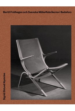 Bertil Fridhagen och Svenska Möbelfabrikerna i Bodafors