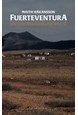 Fuerteventura : överraskningarnas ö