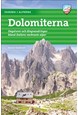 Vandra i Alperna : Dolomiterna : dagsturer och långvandringar bland Italiens vackrasta Alper