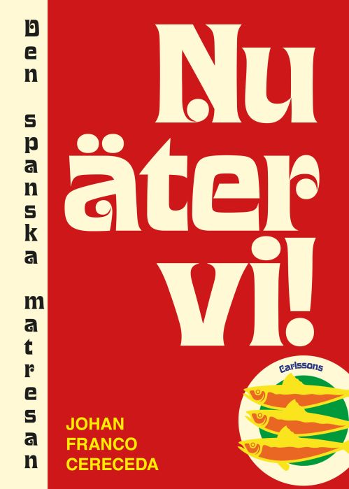 Nu äter vi! : den spanska matresan