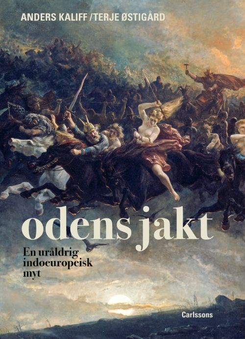 Odens jakt : en uråldrig indoeuropeisk myt